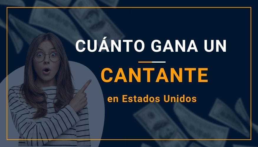 Cuánto Gana un Cantante en Estados Unidos