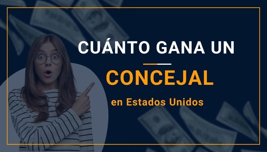 Cuánto Gana un Concejal en Estados Unidos
