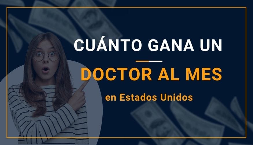 Cuánto Gana un Doctor Al Mes en Estados Unidos