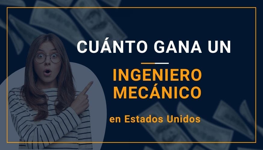Cuánto Gana un Ingeniero Mecánico en Estados Unidos