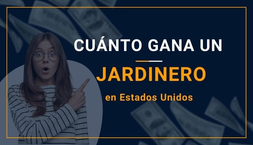 Cuánto Gana un Jardinero en Estados Unidos