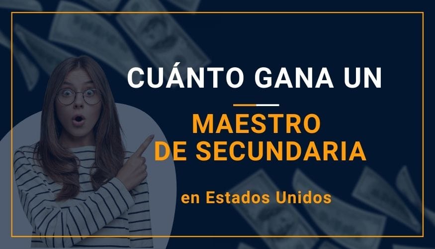 Cuánto Gana un Maestro de Secundaria en Estados Unidos