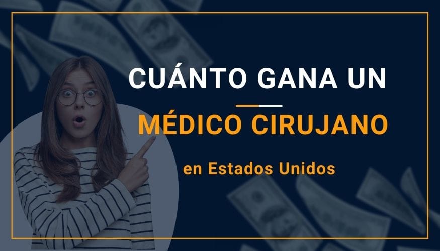 Cuánto Gana un Médico Cirujano en Estados Unidos