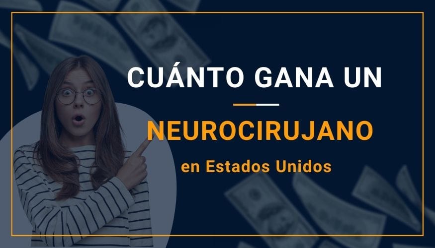 Cuánto Gana un Neurocirujano en Estados Unidos