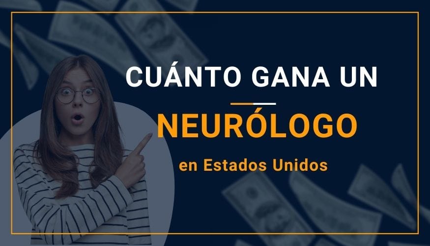 Cuánto Gana un Neurólogo en Estados Unidos