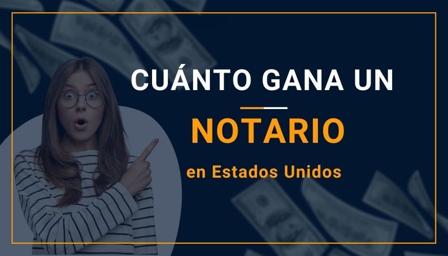 Cuánto Gana un Notario en Estados Unidos