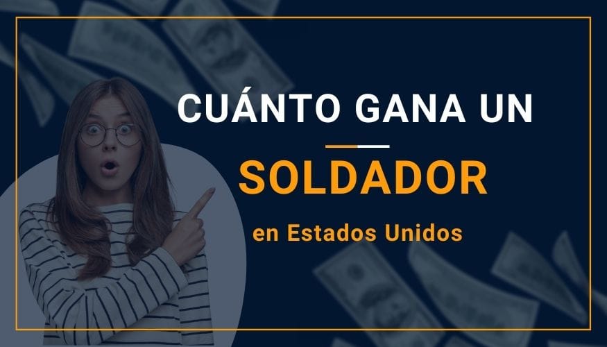 Cuánto Gana un Soldador en Estados Unidos